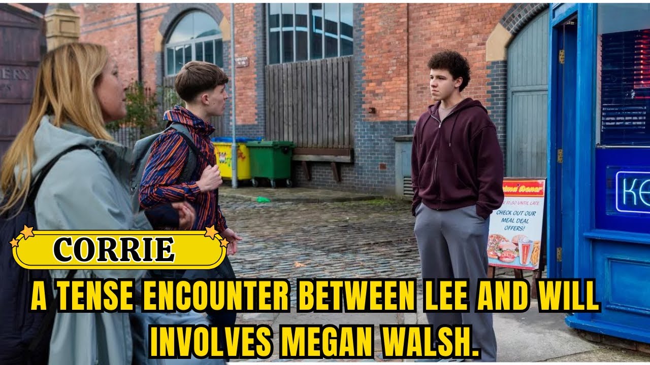 A tense encounter between Lee and Will involves Megan Walsh.