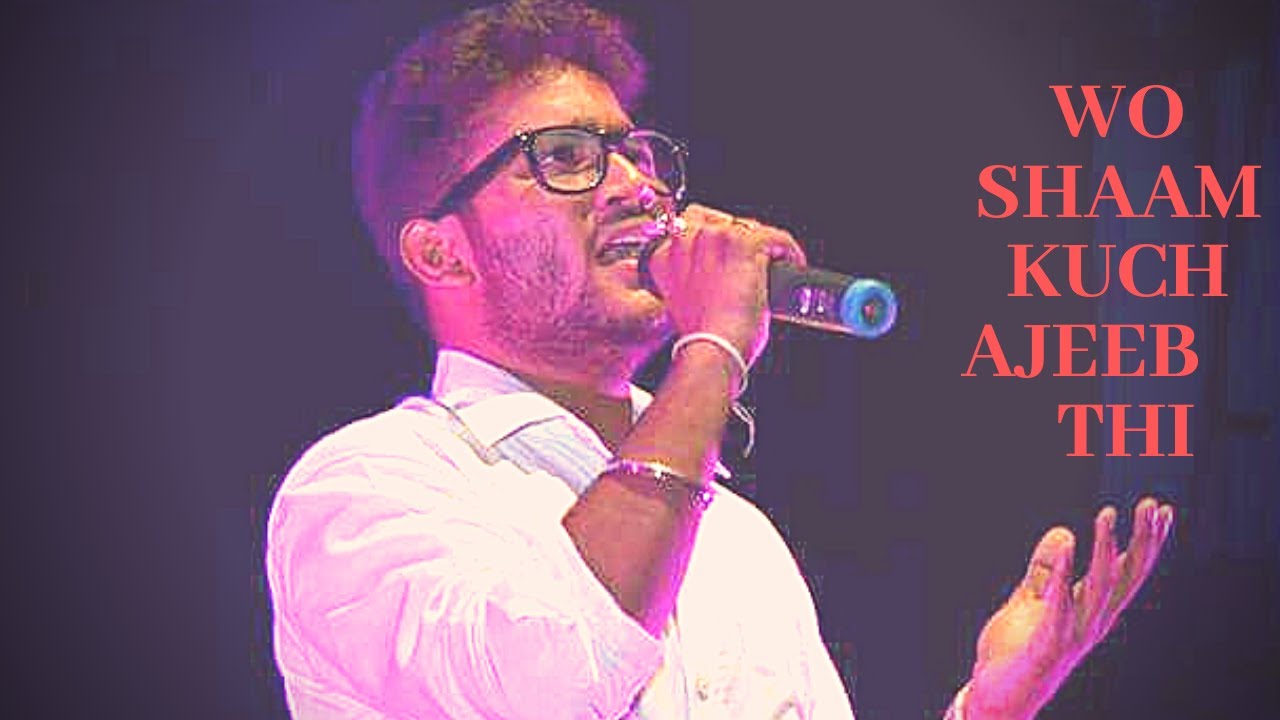 WO SHAM KUCH AJEEB THI BY SPANDAN