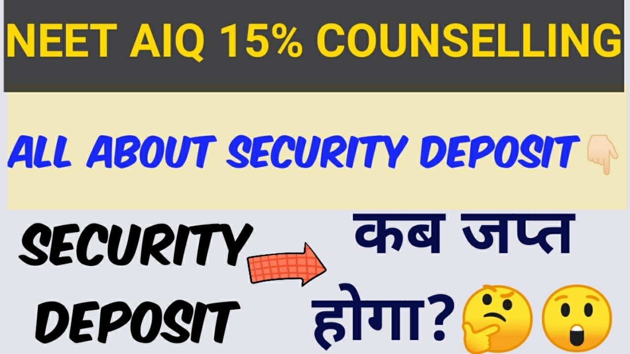 AIQ COUNSELLING 2020| #NEET2020 | All facts about security DEPOSIT| AIQ 15% counselling 2020 detail.