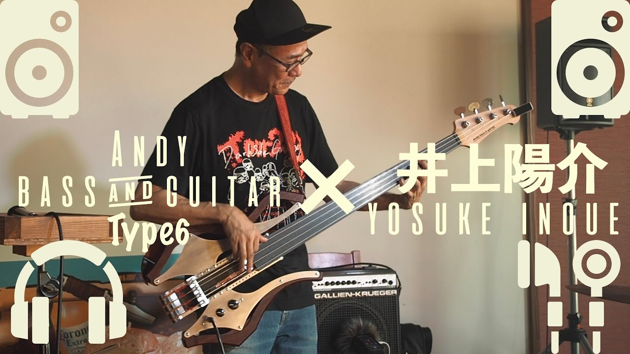 Andy bass&guitar Type6 &times;Yosuke Inoue /Making an electric bass guitar that can beat a contrabass.