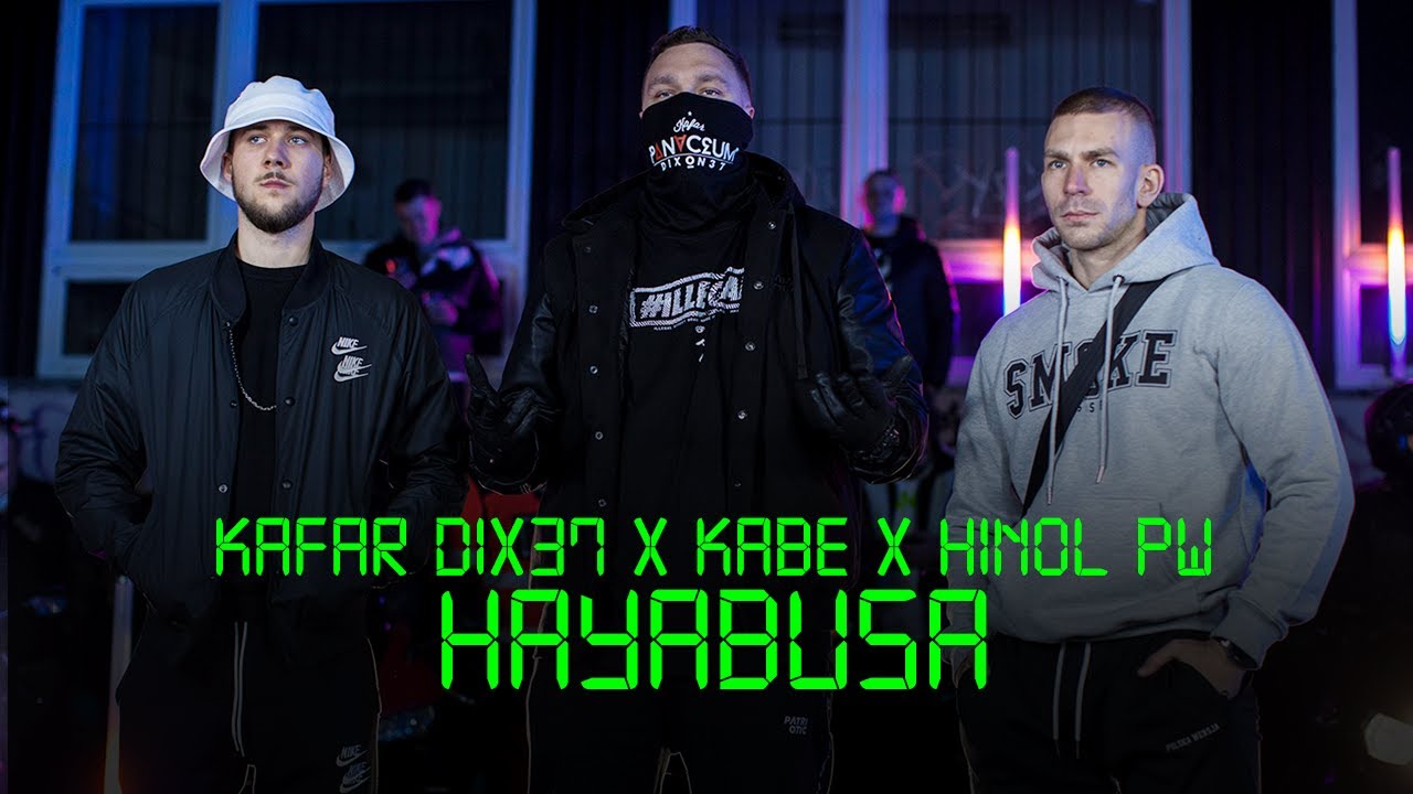 Kafar Dix37 ft. Kabe, Hinol PW - Hayabusa