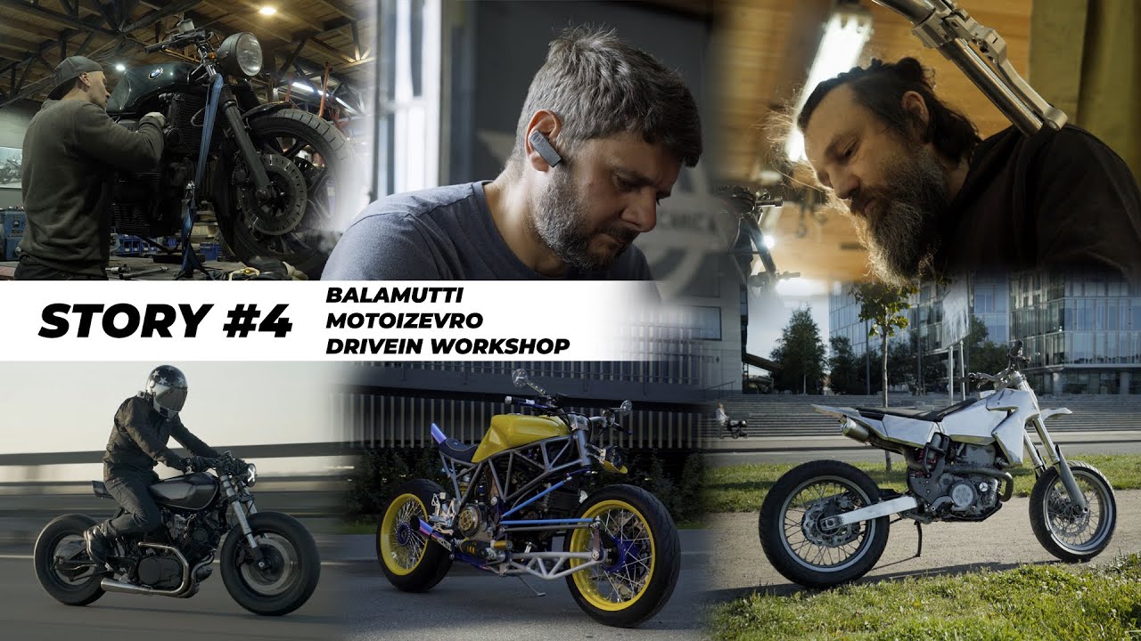 Story #4 / Balamutti / Motoizevro / Drivein Workshop