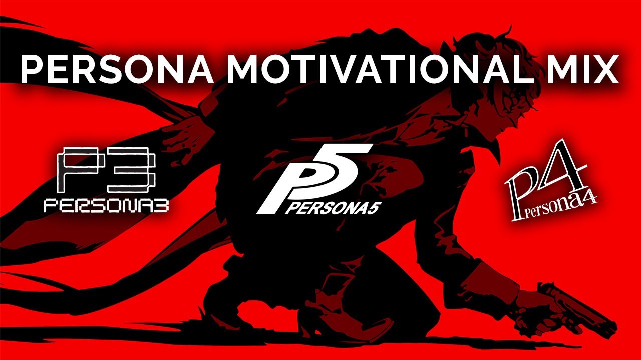 Persona Motivational Music/Mix [Workout/Gym] [P5, P4, P3 + more]