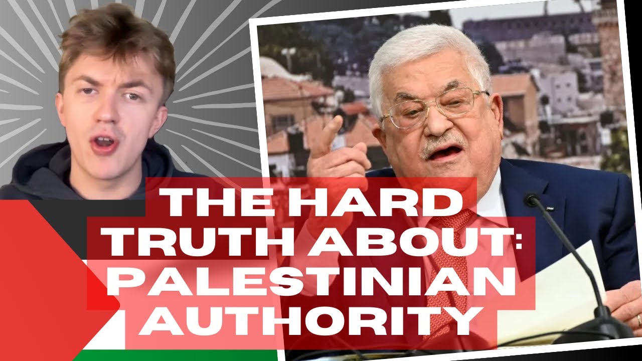 The Hard Truth about the Palestinian authority