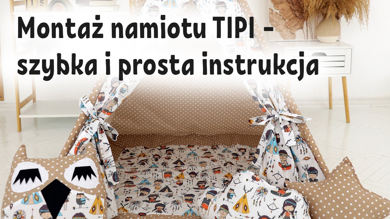 Montaż namiotu TIPI &ndash; szybka i prosta instrukcja | Cytrynka