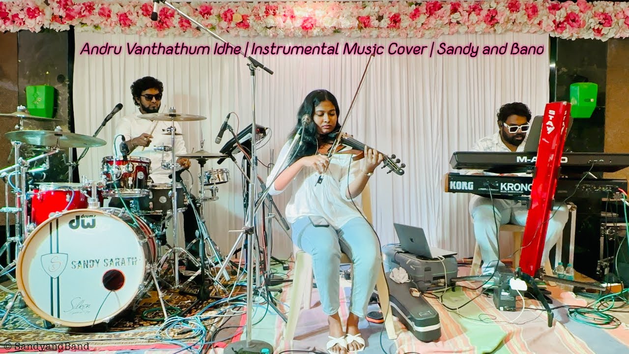 Andre Vanthathum Idhe | Instrumental Music Cover | Sandy and Band