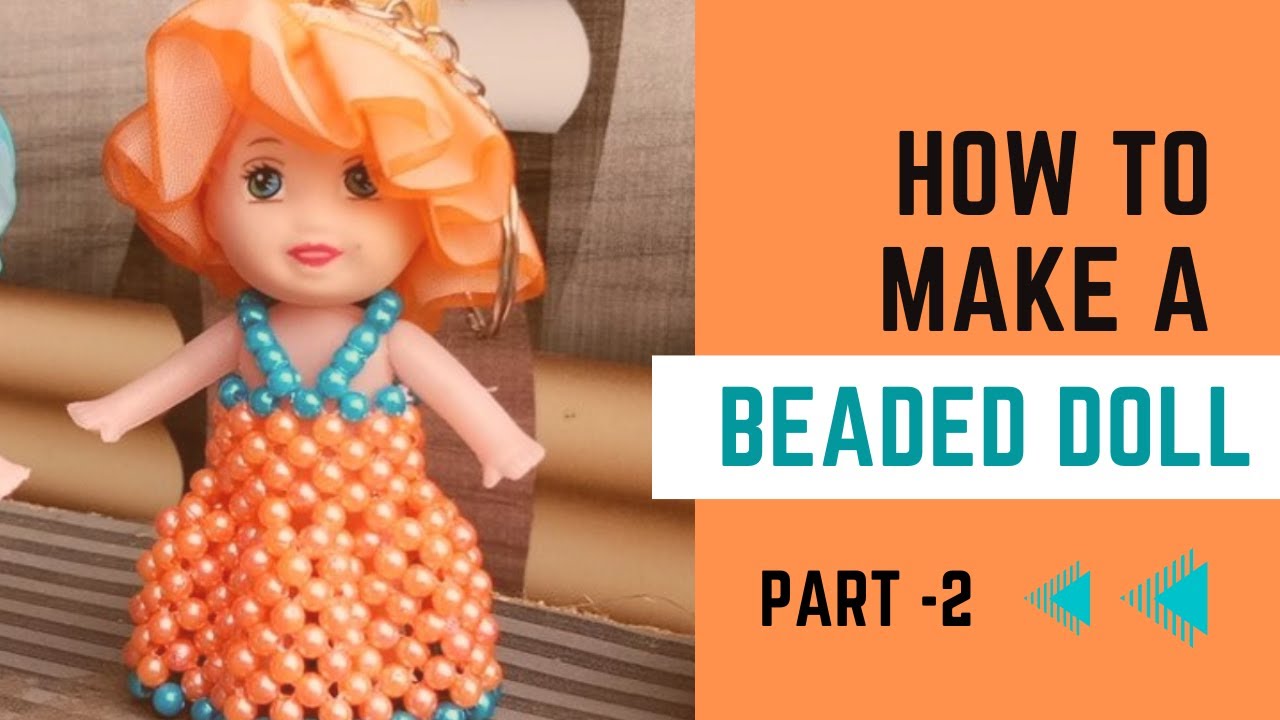 मोत्याची बाहुली | How to make a beaded doll dress part 2 #beaded #pankhbeadsart