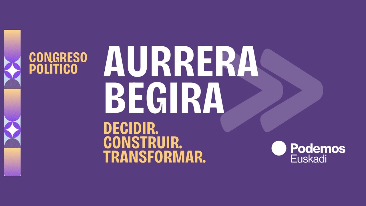 Congreso Político 'Aurrera Begira' de Podemos Euskadi