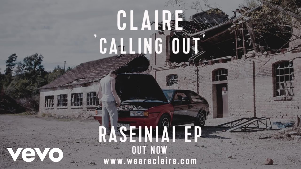 Claire - Calling Out