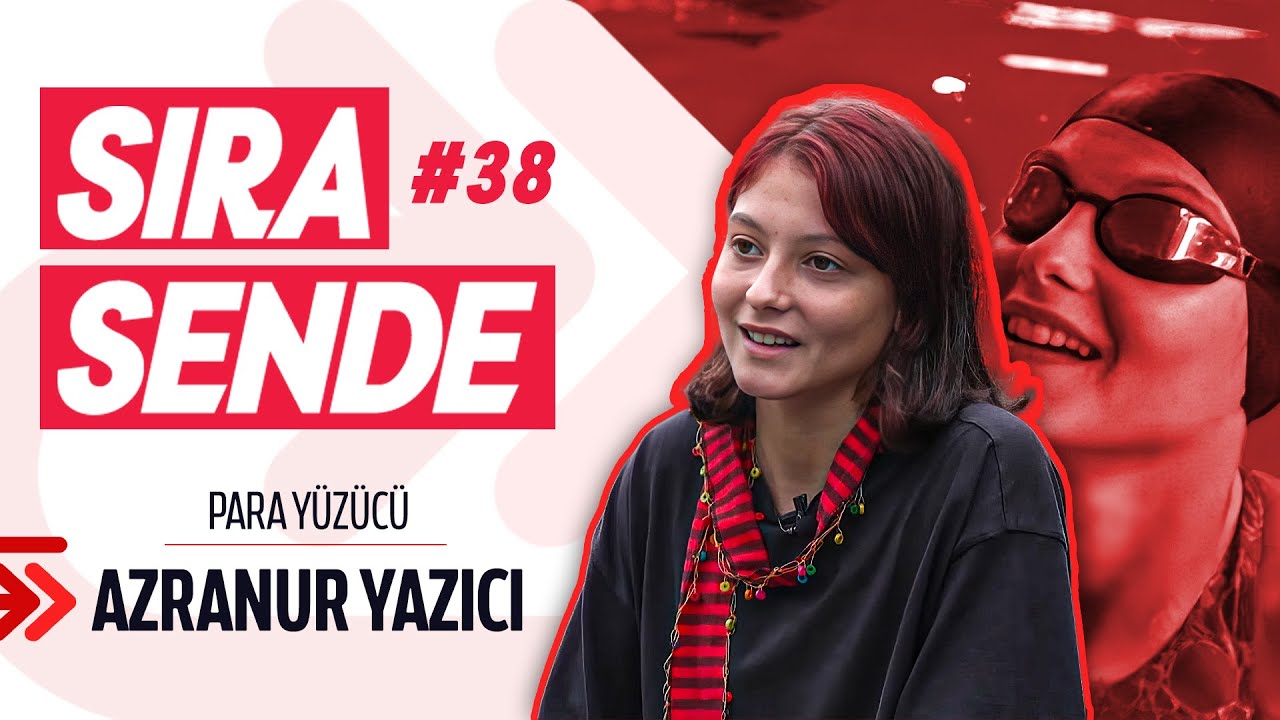 Azranur Yazıcı | Sıra Sende 38. Bölüm
