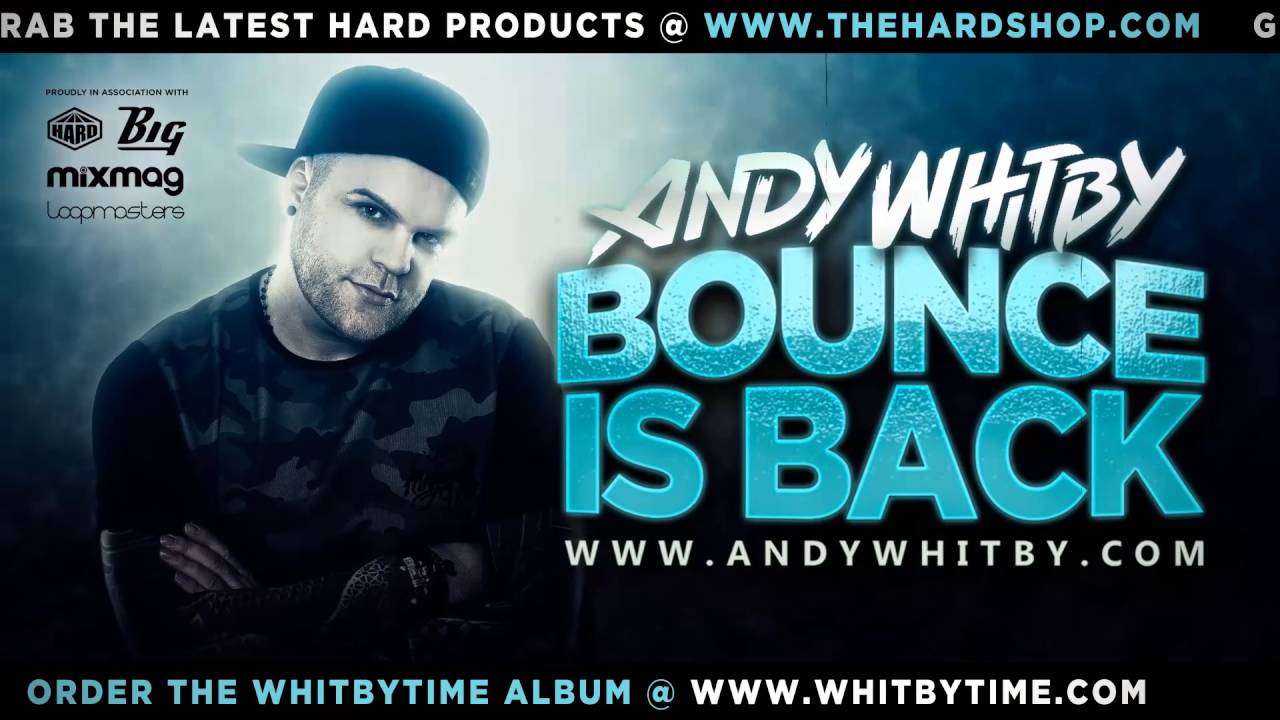 BOUNCE IS BACK mixed by ANDY WHITBY