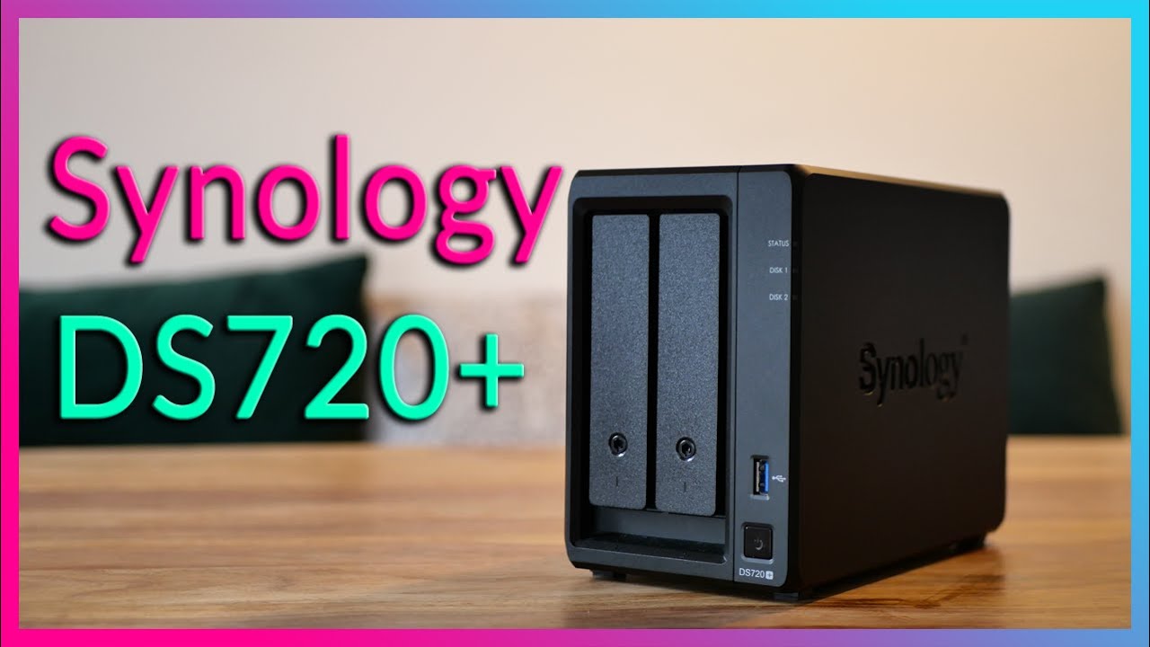 Synology DS 720 + Vorstellung für NAS Neulinge