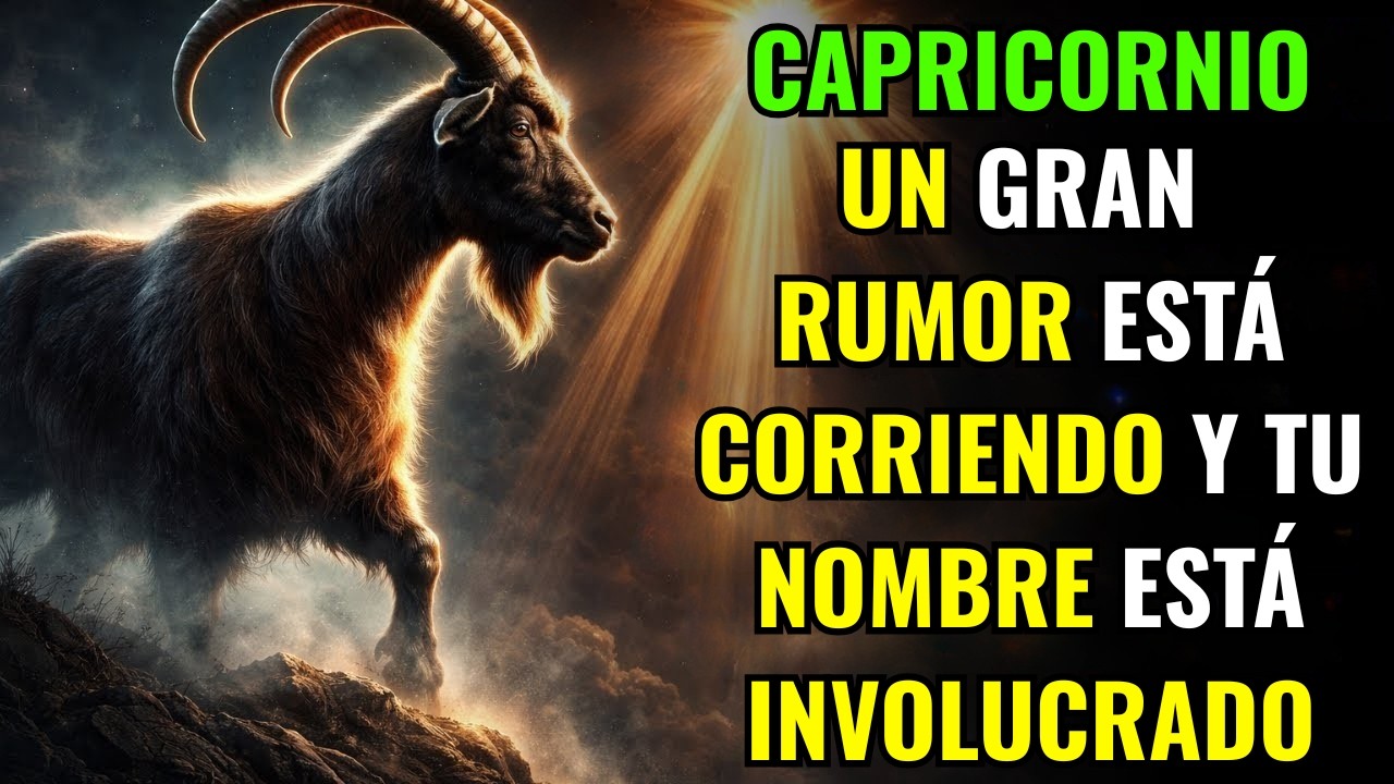 ♑🕊️ CAPRICORNIO – SE ESTÁ DIFUNDIENDO UN GRAN RUMOR Y TU NOMBRE ESTÁ INVOLUCRADO
