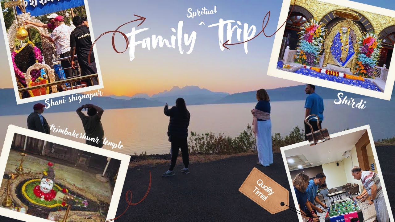 Family Trip Vlog | Trimbakeshwar, Shirdi, Igatpuri & Shani Shingnapur | Temples, Travel & more