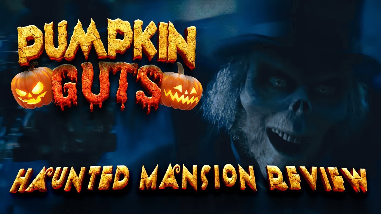 Pumpkin Guts - Haunted Mansion Movie (2023) Review