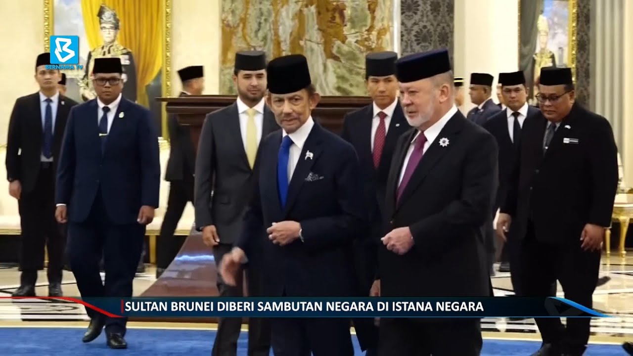 Sultan Brunei diberi sambutan negara di Istana Negara