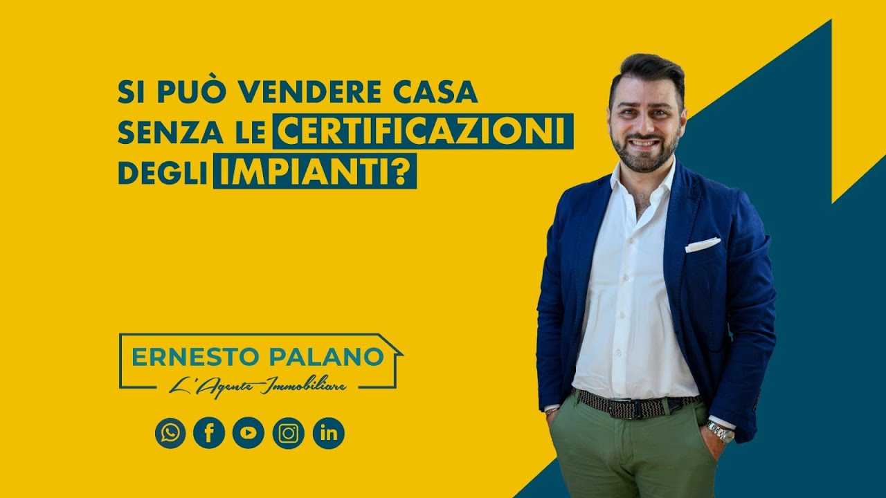 Le certificazioni degli impianti sono obbligatorie per vendere casa?