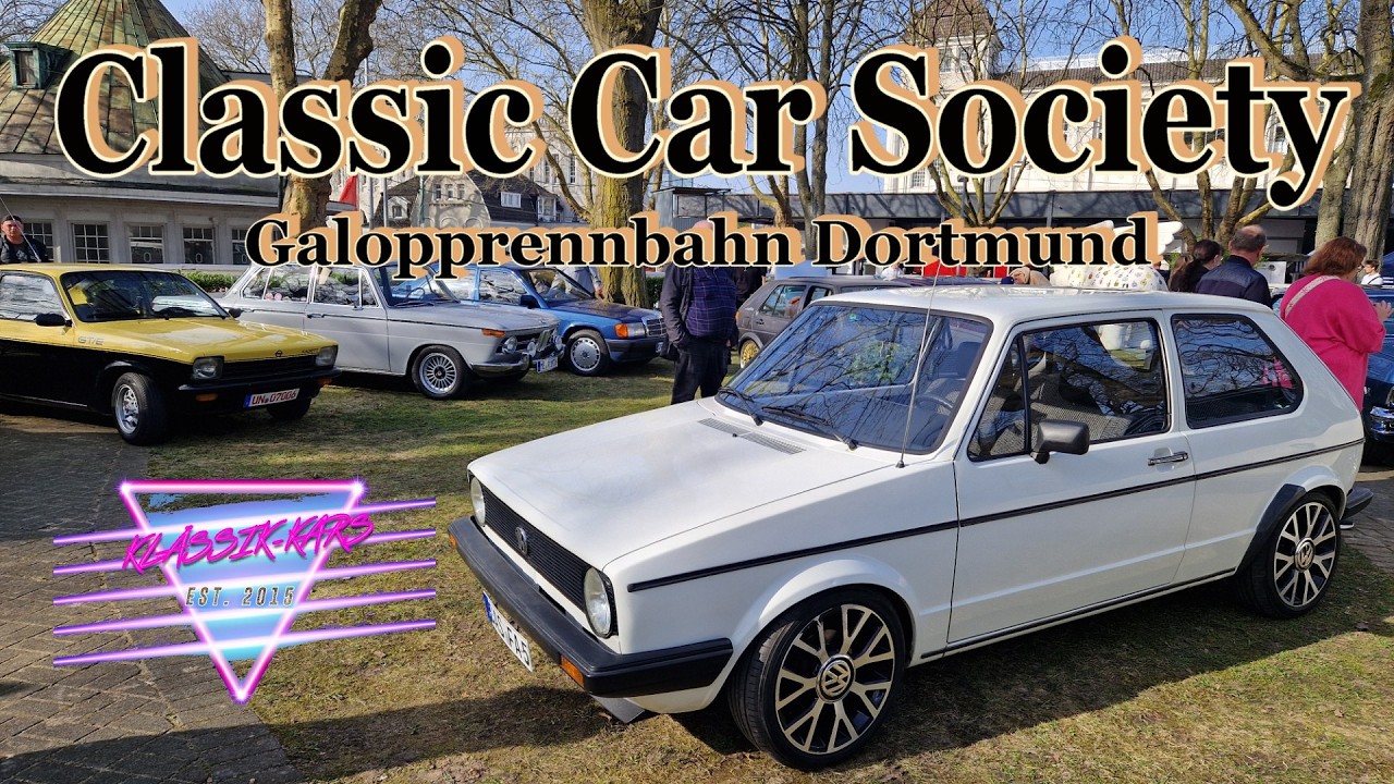 Classic Car Society - Old- & Youngtimertreffen (Dortmund 08.03.26)