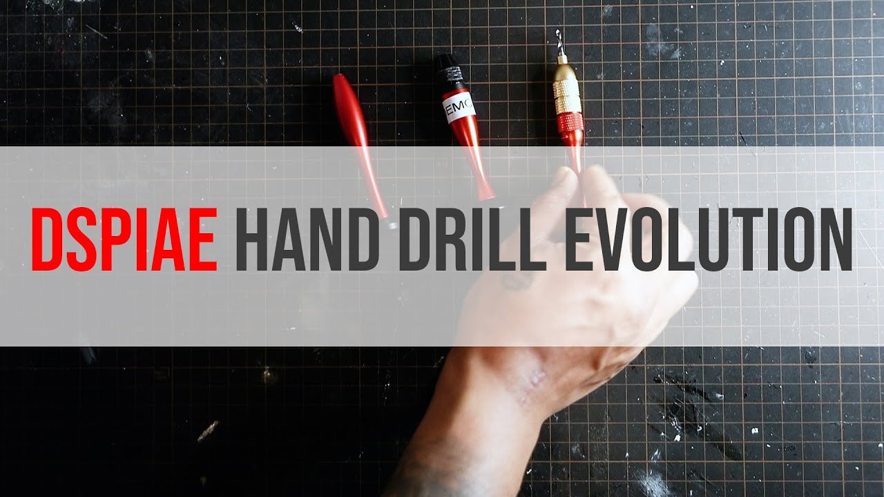 DSPIAE Hand Drill Evolution - Why DSPIAE keep changing designs?