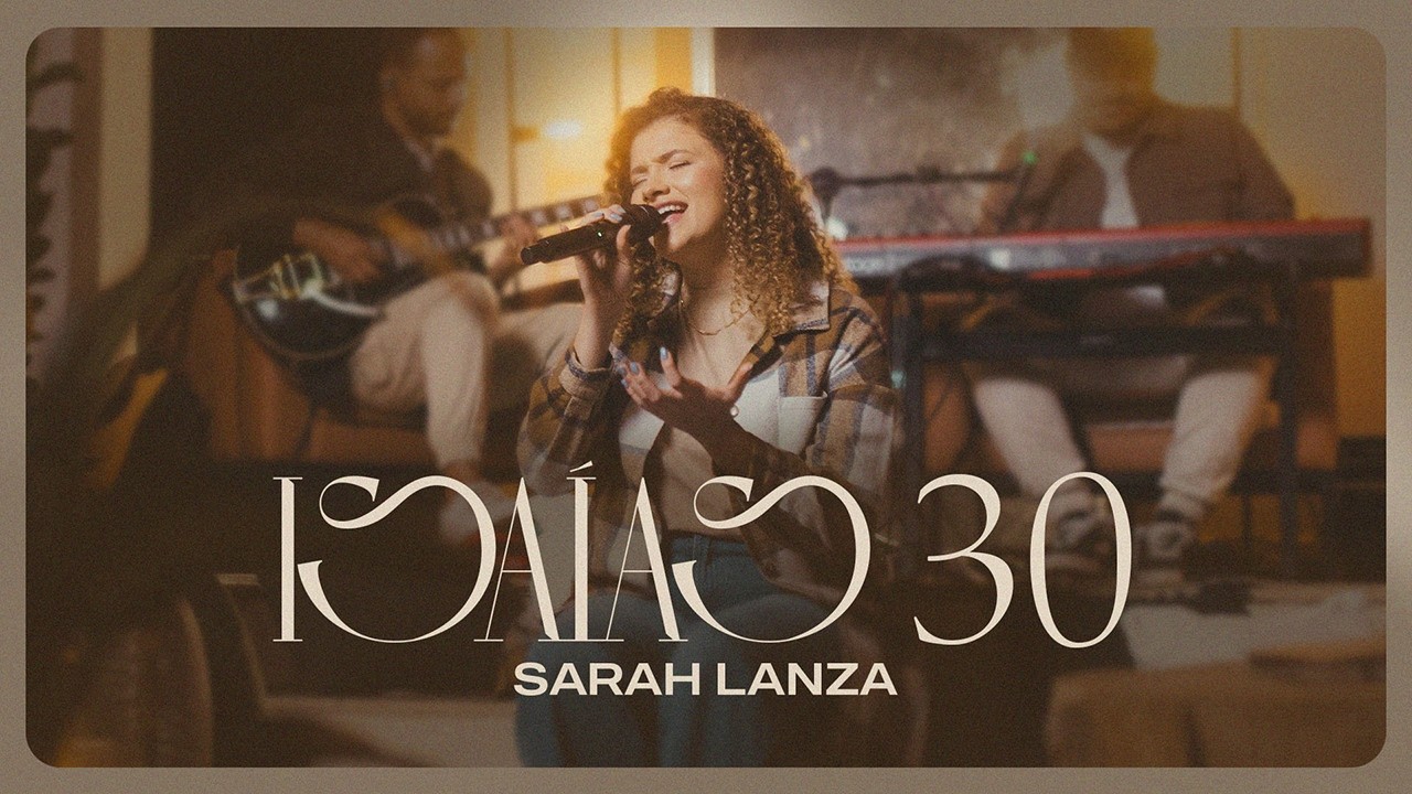 Isaías 30 (Ao Vivo) - Sarah Lanza
