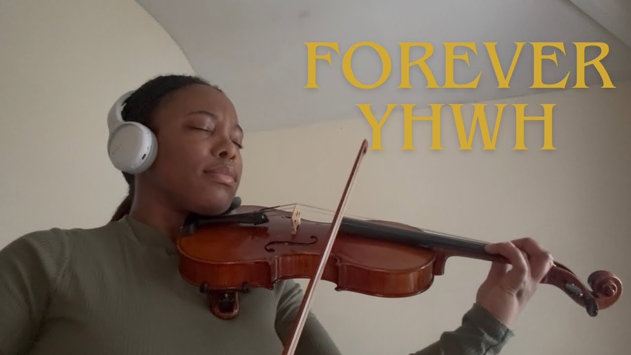 Forever YHWH - Elevation Worship | Violin Cover 