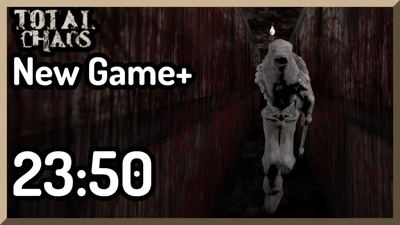 Total Chaos - New Game+ 23:50