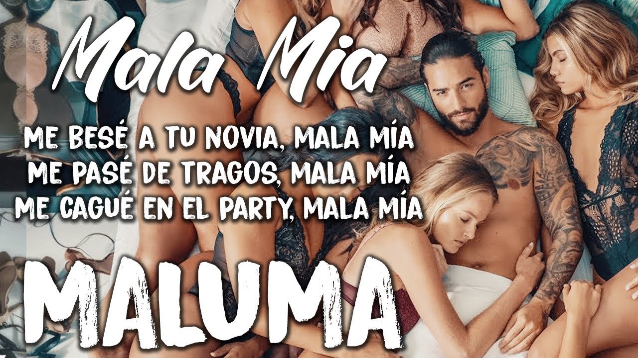 Maluma - Mala M&iacute;a (Letra/Lyrics)