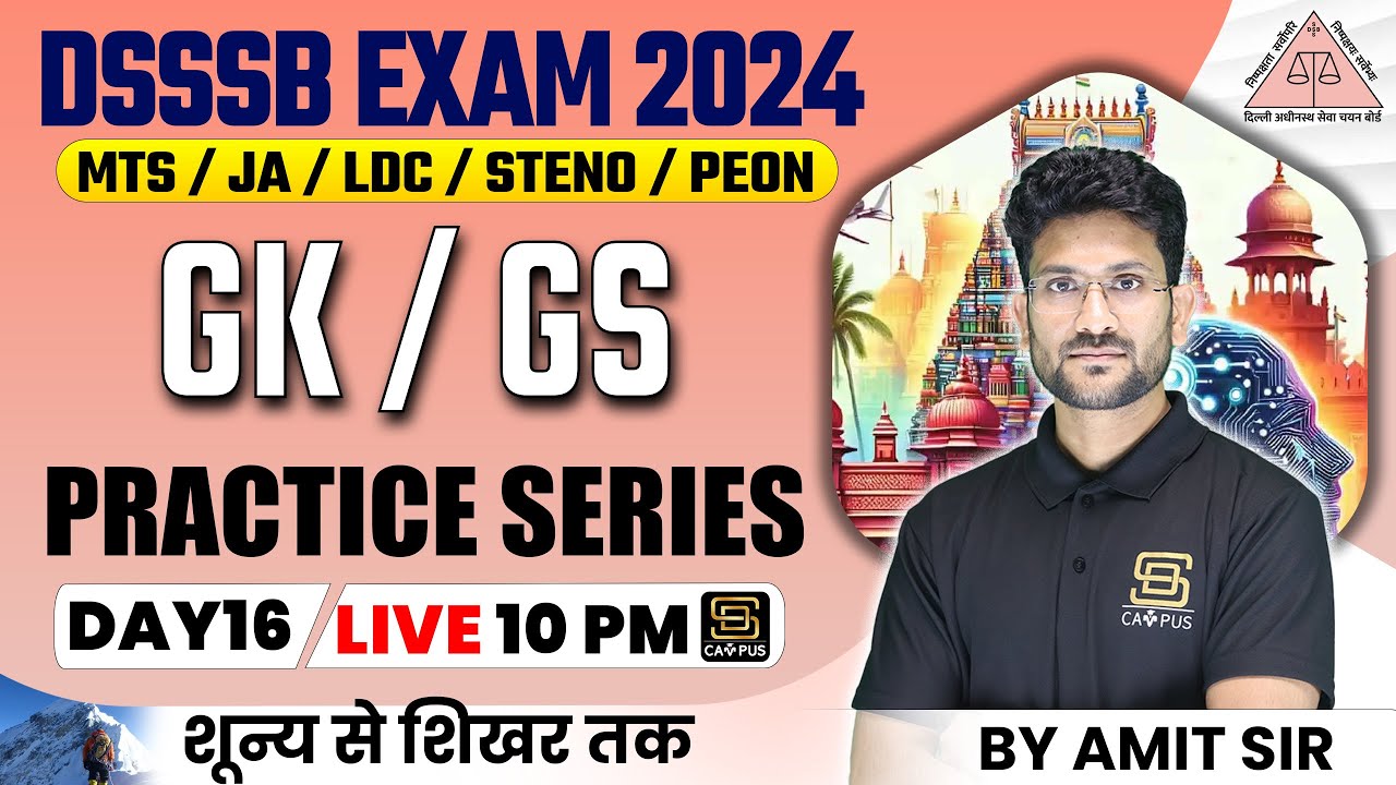 DSSSB 2024 Exam Prep: GK/GS Practice for MTS, JA, LDC, Steno & Peon #16
