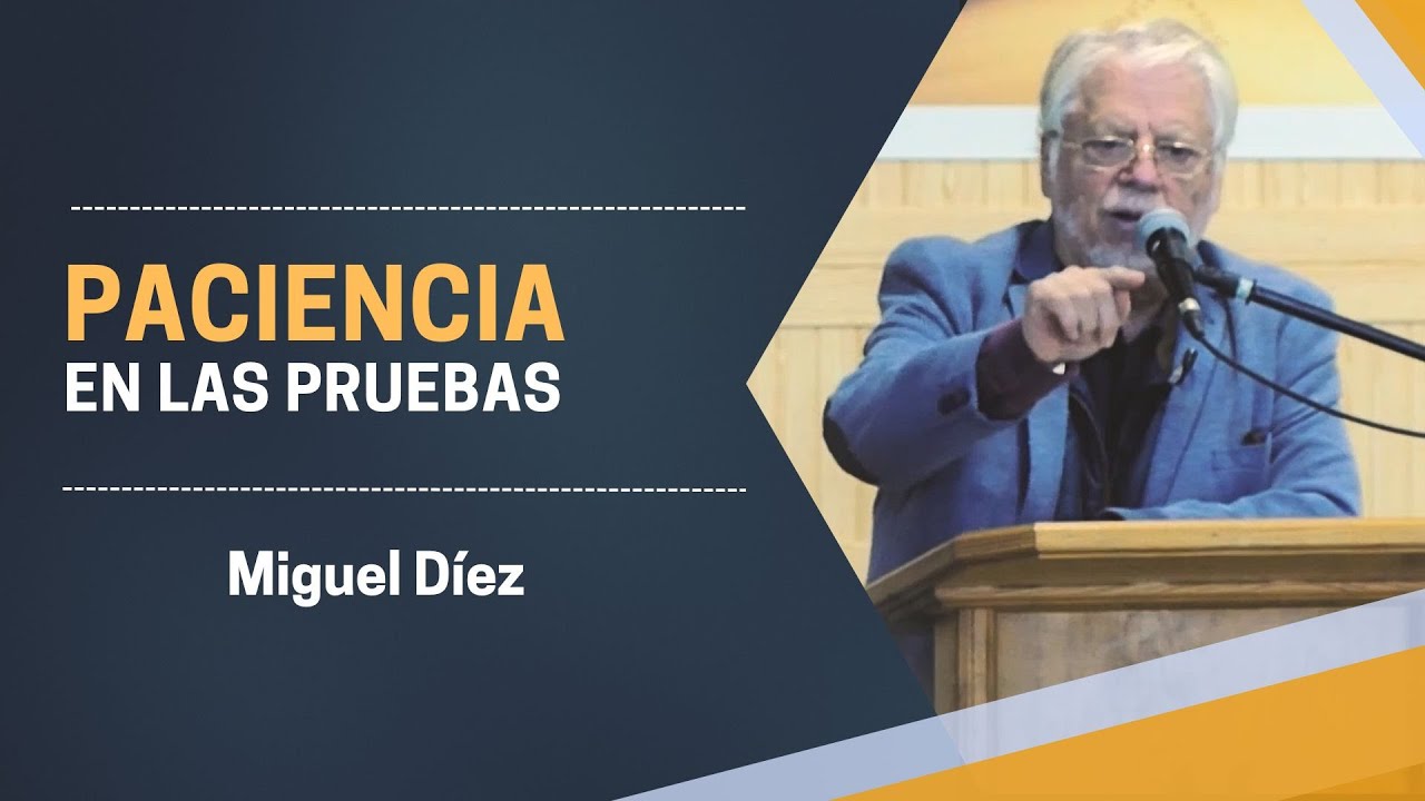 ¿Por qué Dios tarda? La paciencia como parte de Su propósito // Miguel Díez