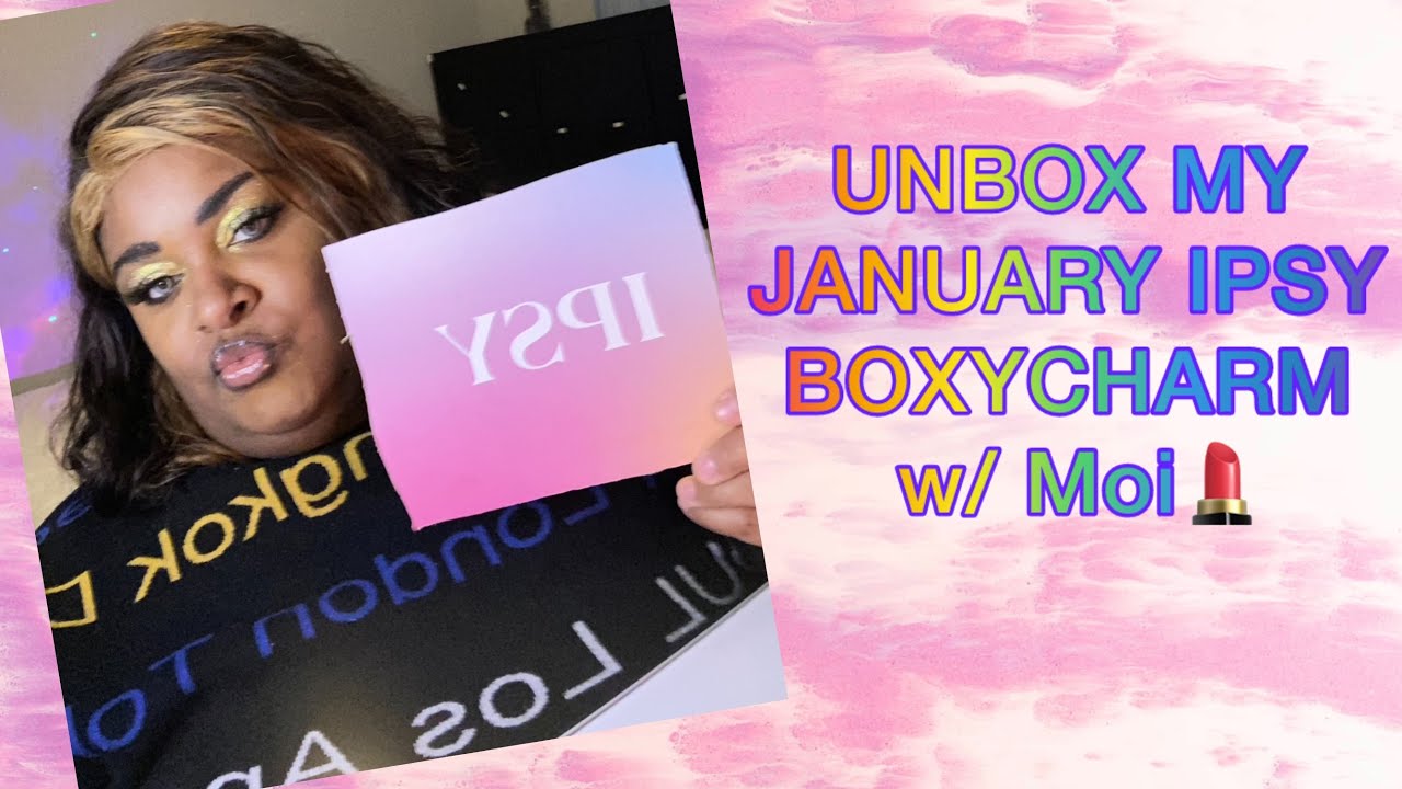 IPSY BOXYCHARM UNBOXING JANUARY 2024
