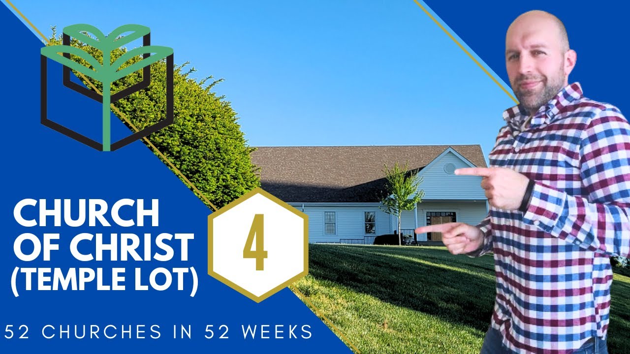 👉 Latter-Day LEGACY of Church of Christ (Temple Lot)