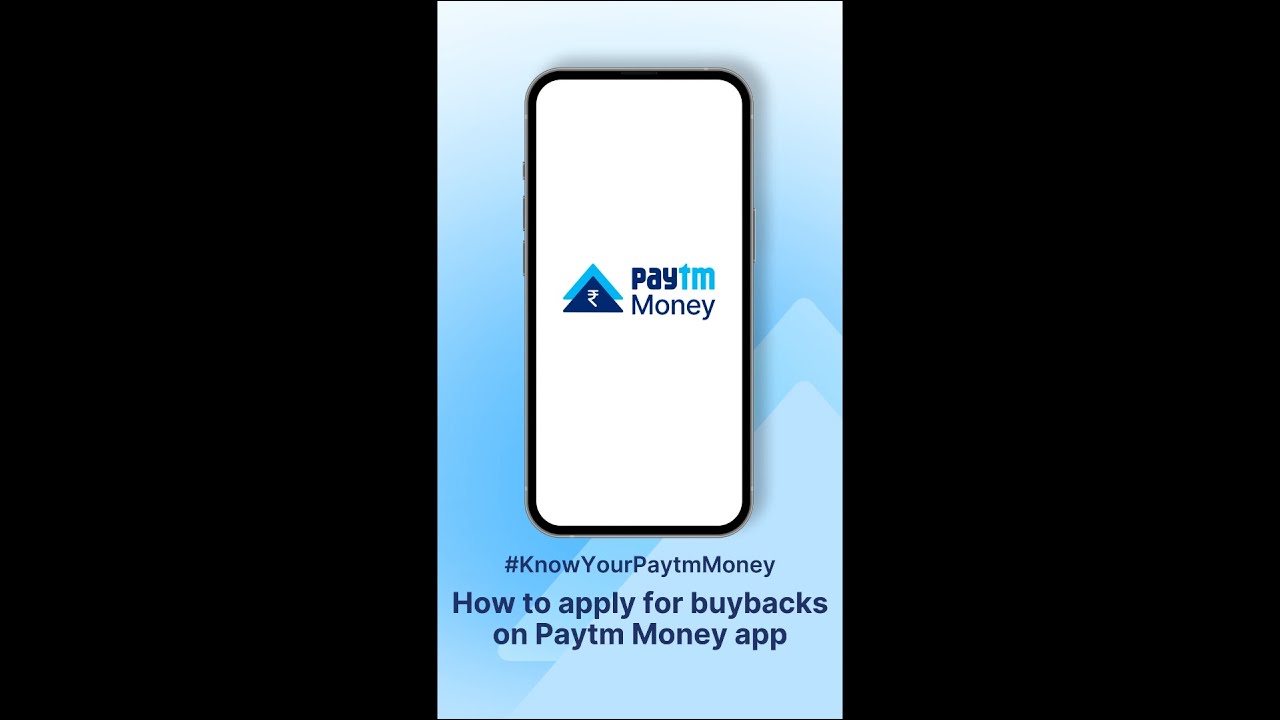 #KnowYourPaytmMoney - How to apply for buybacks on Paytm Money app