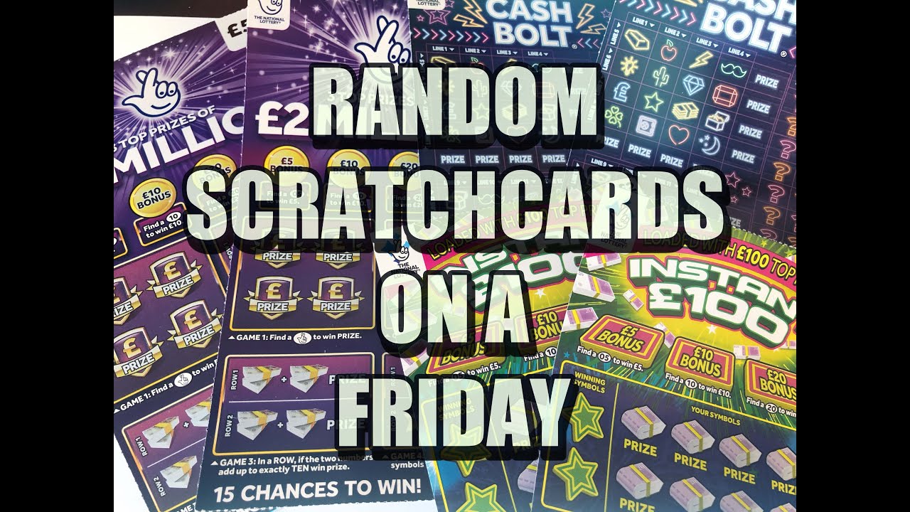 RANDOM SCRATCHCARDS ON A FRIDAY (but on a Saturday)