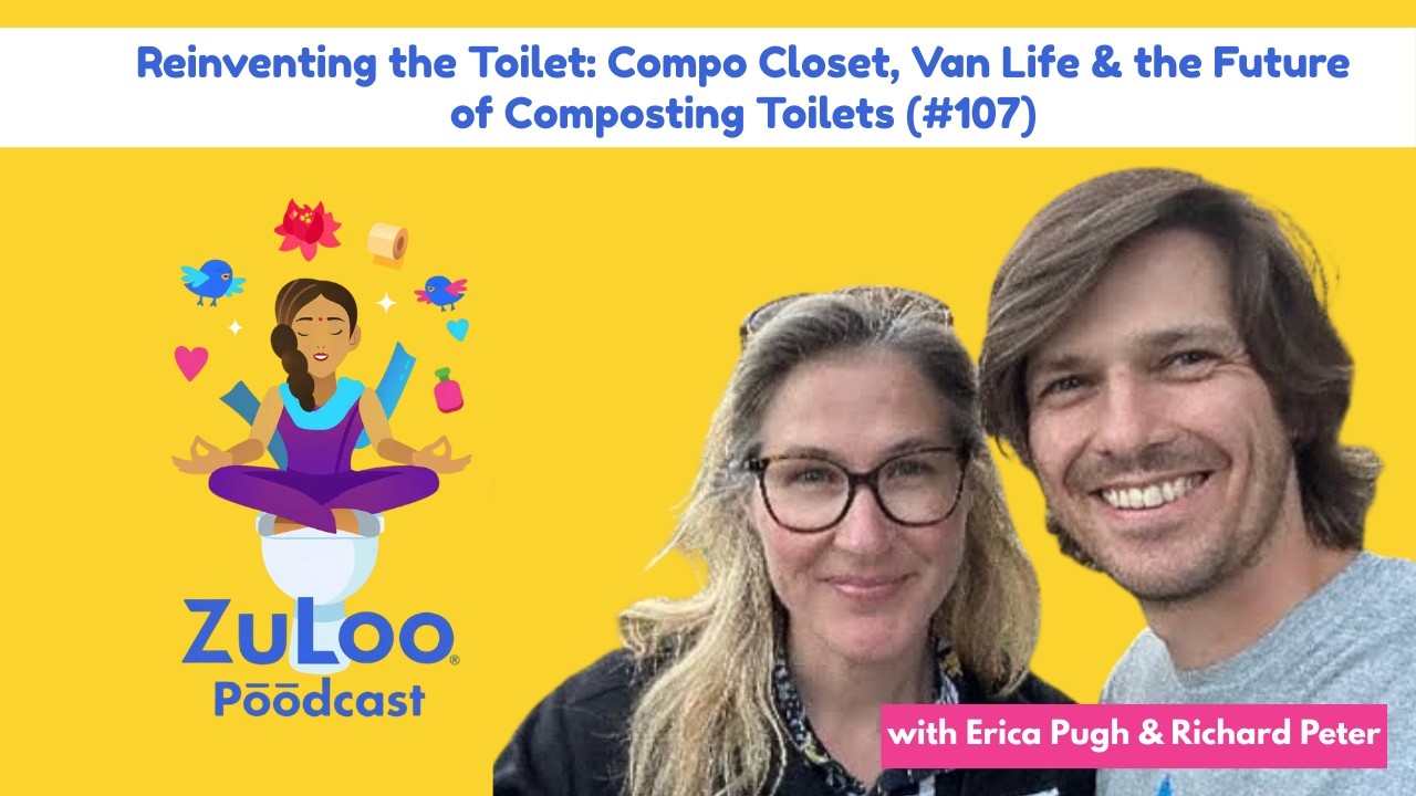 Reinventing the Toilet: Compo Closet, Van Life, and the Future of Composting Toilets (#107)
