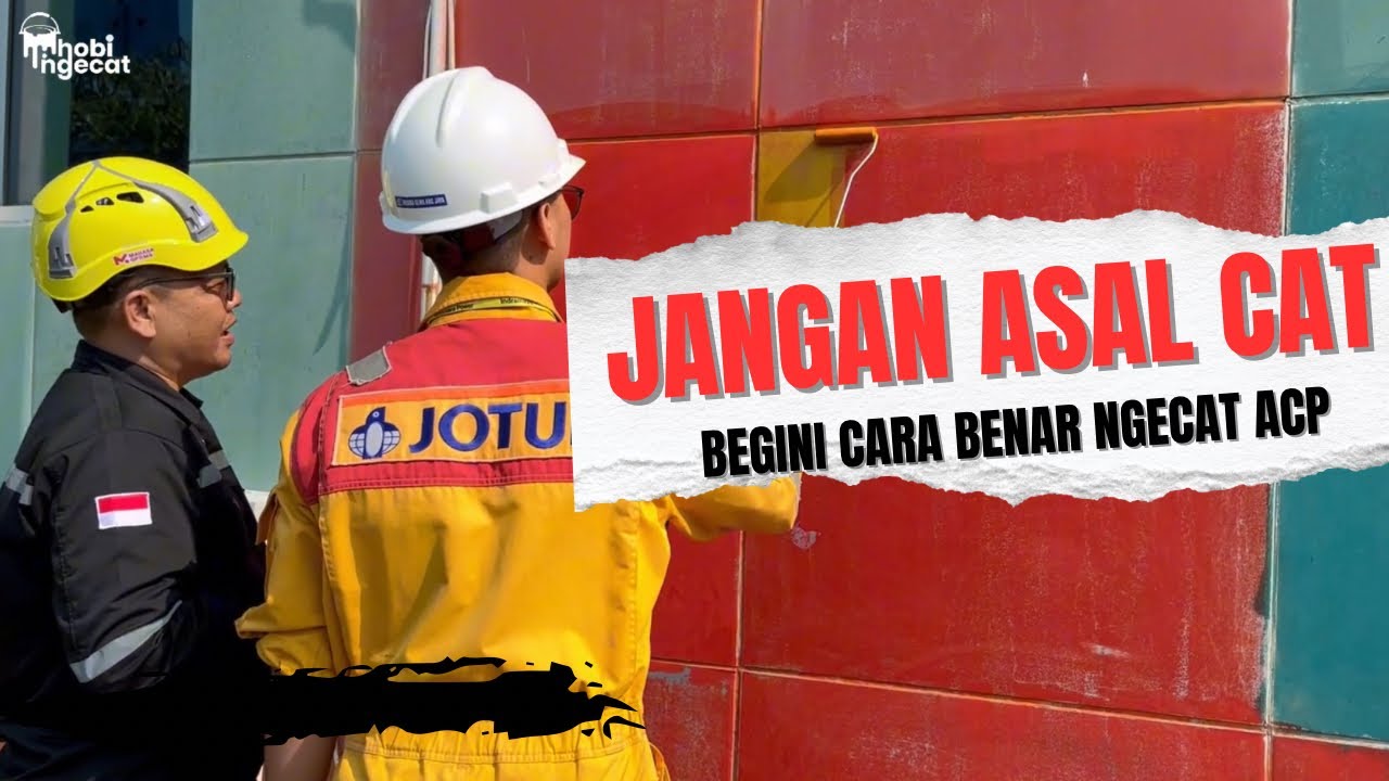 JOTA etch JANGAN COBA COBA! Cara Ngecat Ulang ACP Gedung Tinggi Pakai Cat Jotun Metode Rope Access