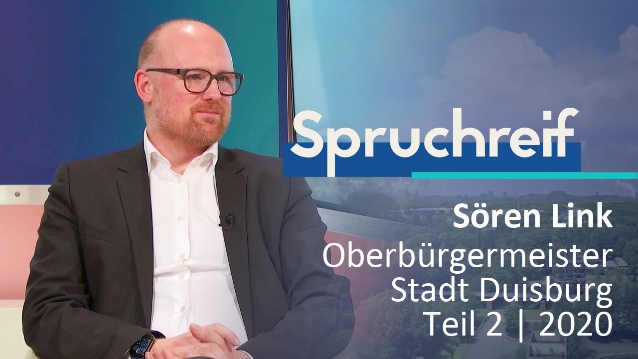 SPRUCHREIF | SÖREN LINK | OBERBÜRGERMEISTER DUISBURG | JAHRESRÜCKBLICK 2020 & AUSBLICK 2021 | TEIL 2