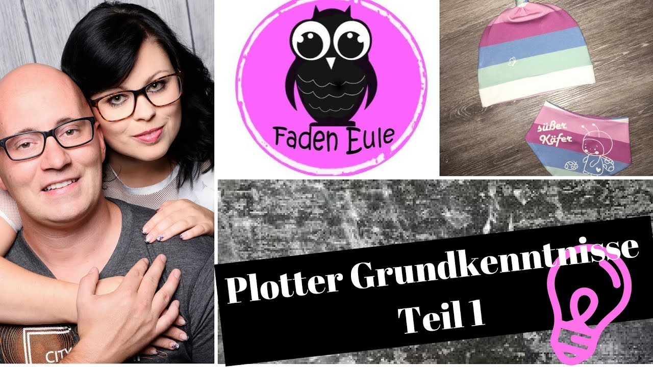 Plotter ABC II Grundkenntnisse II Aus dem Nähkästchen II FadenEule