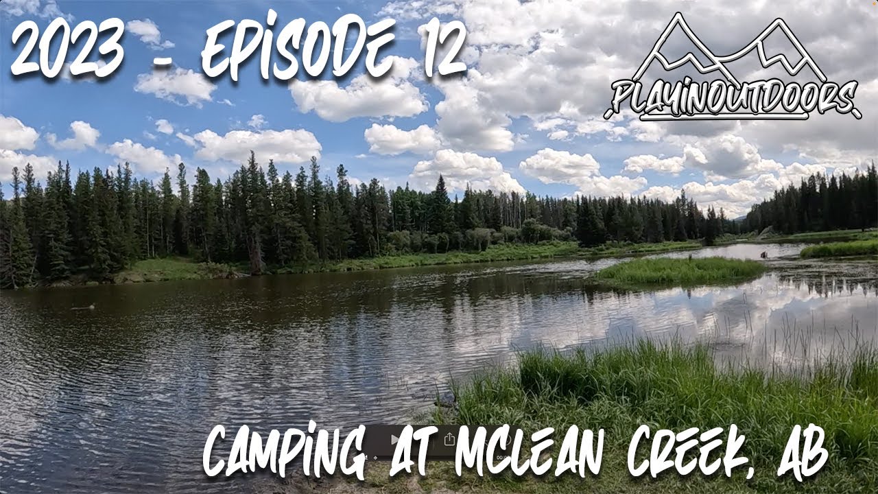 Ep.12 - McLean Creek Camping - FOOD!