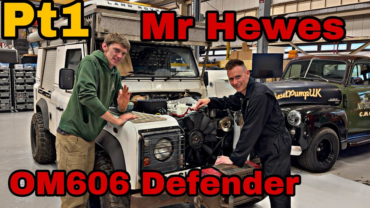 MR HEWES Mercedes OM606 into Landrover Defender Engine Swap by Dieselpumpuk Part 1