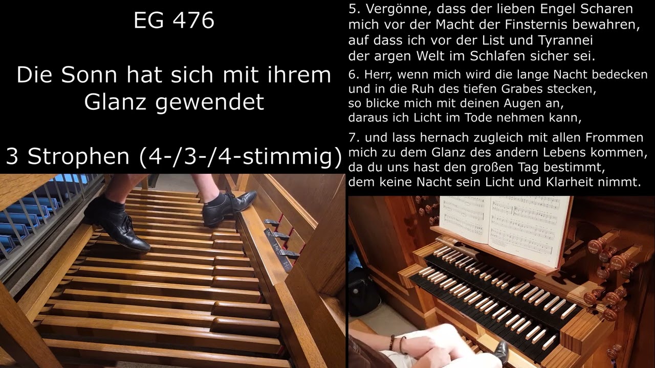 EG 476 - Die Sonn hat sich mit ihrem Glanz gewendet (Orgelsätze mit Liedtext)