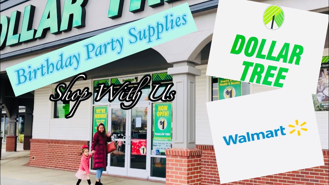 DOLLAR TREE AND WALMART BIRTHDAY PARTY SUPPLIES/SHOP WITH US