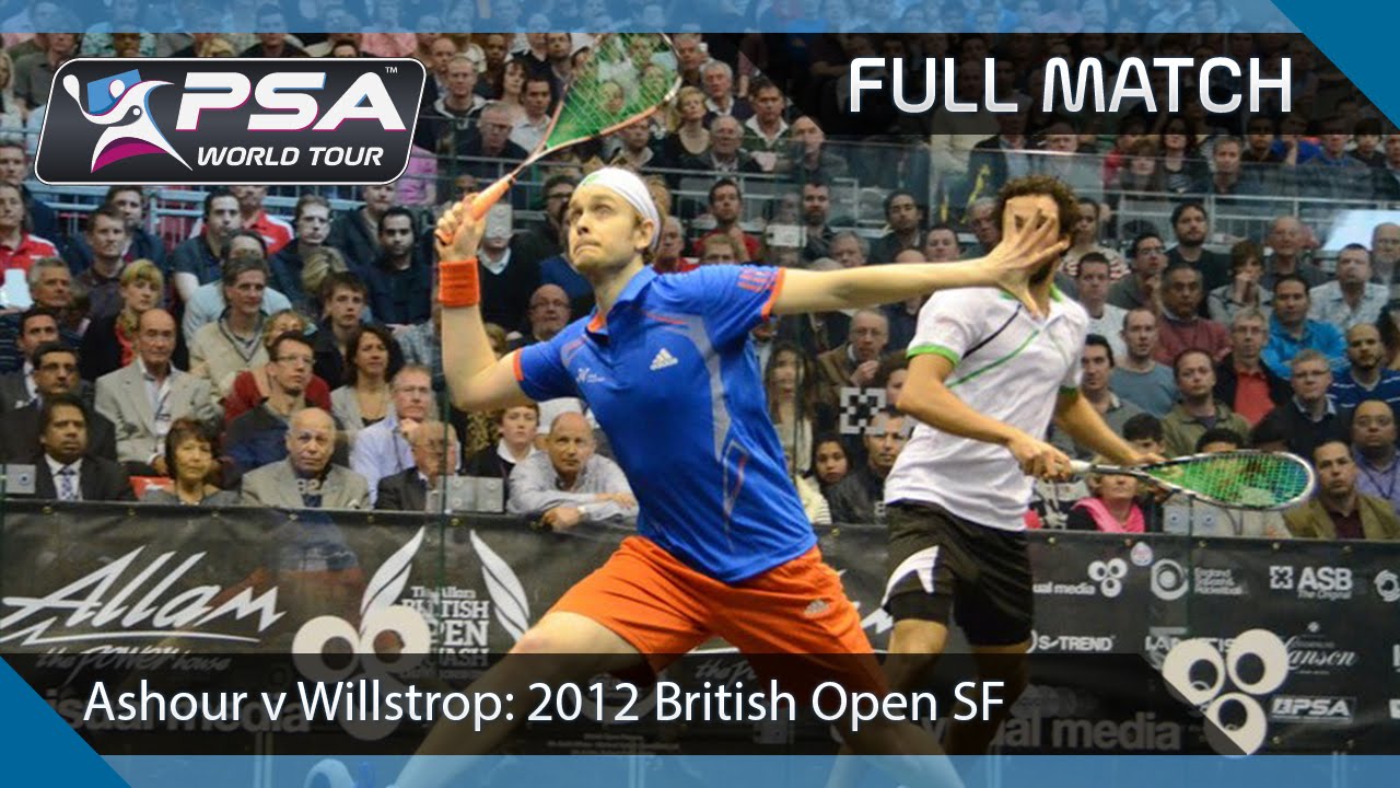 Squash: Full Match - 2012 British Open SF - Willstrop v Ashour