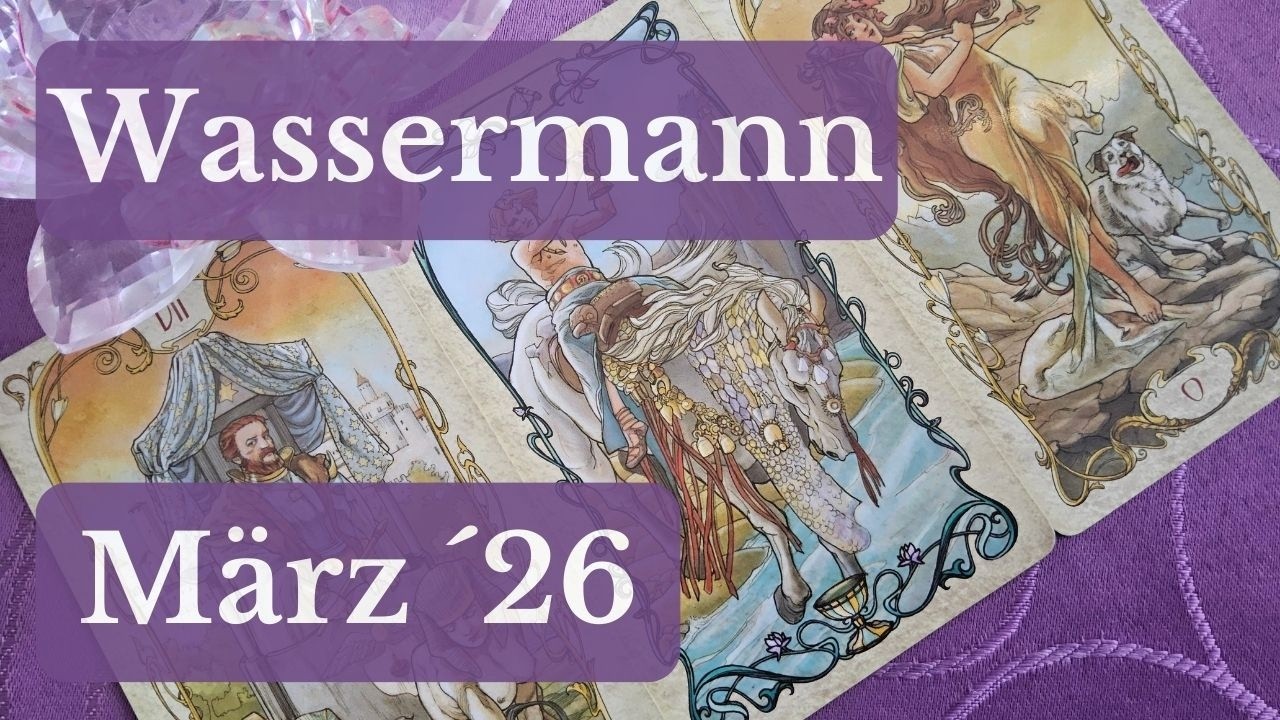 Wassermann ♒️ M&auml;rz 2026 - Geld und Liebe Erfolg auf ganzer Linie 