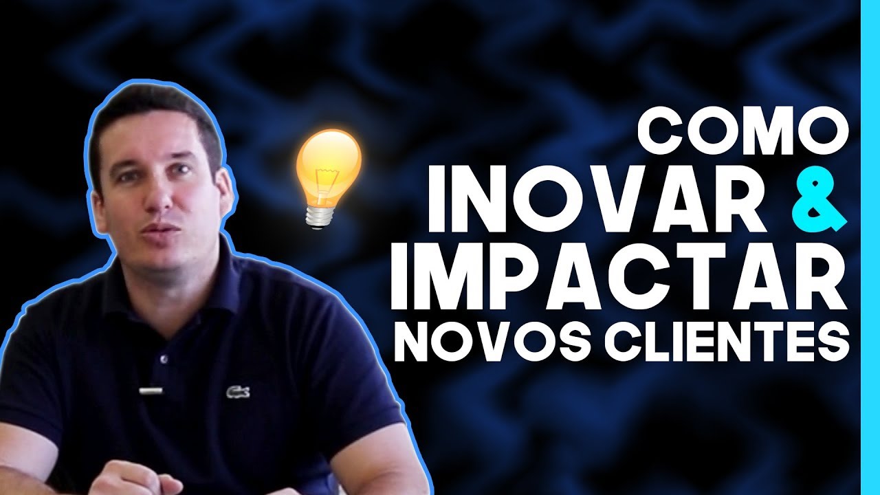 COMO INOVAR, CHAMAR ATENÇÃO E IMPACTAR NOVOS CLIENTES NA INTERNET