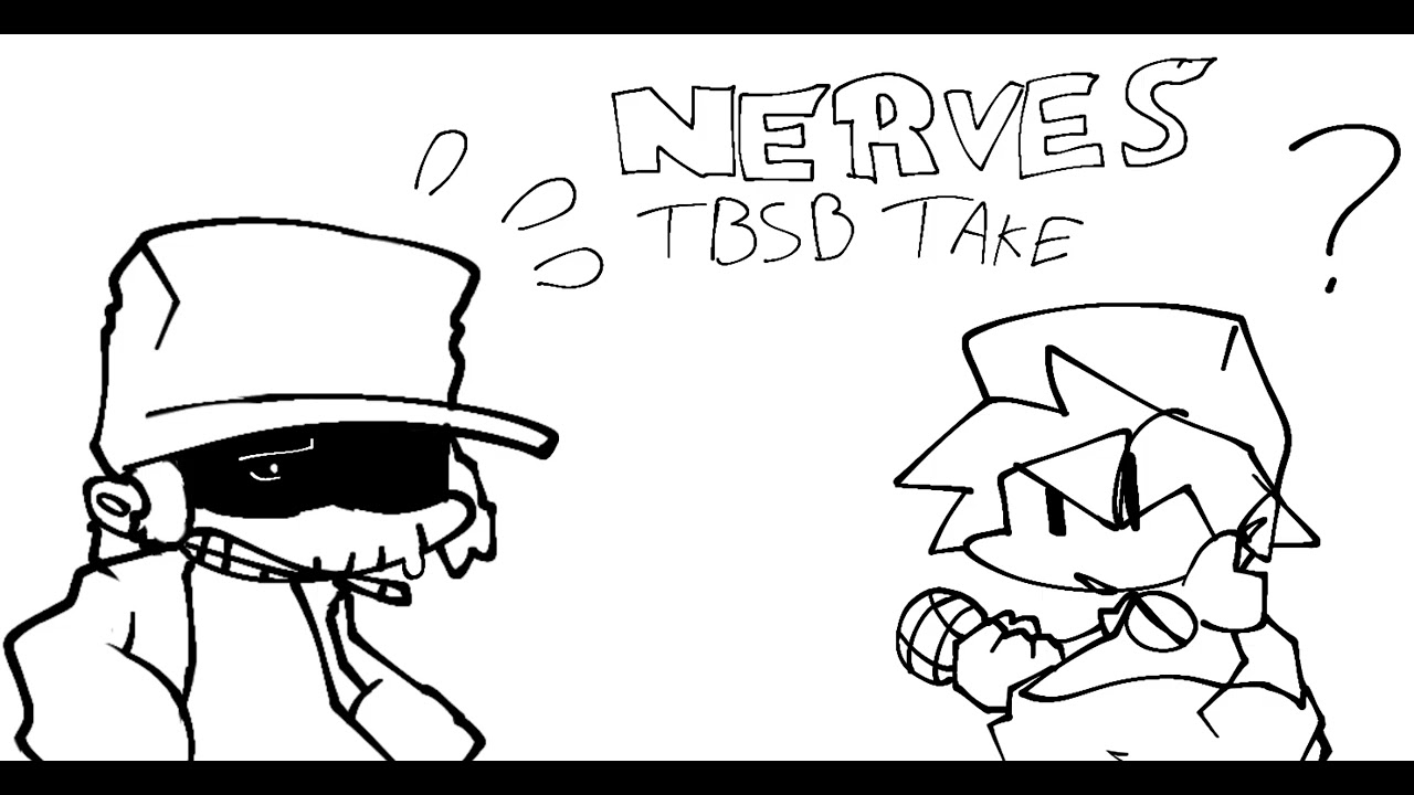 NERVES TBSB TAKE