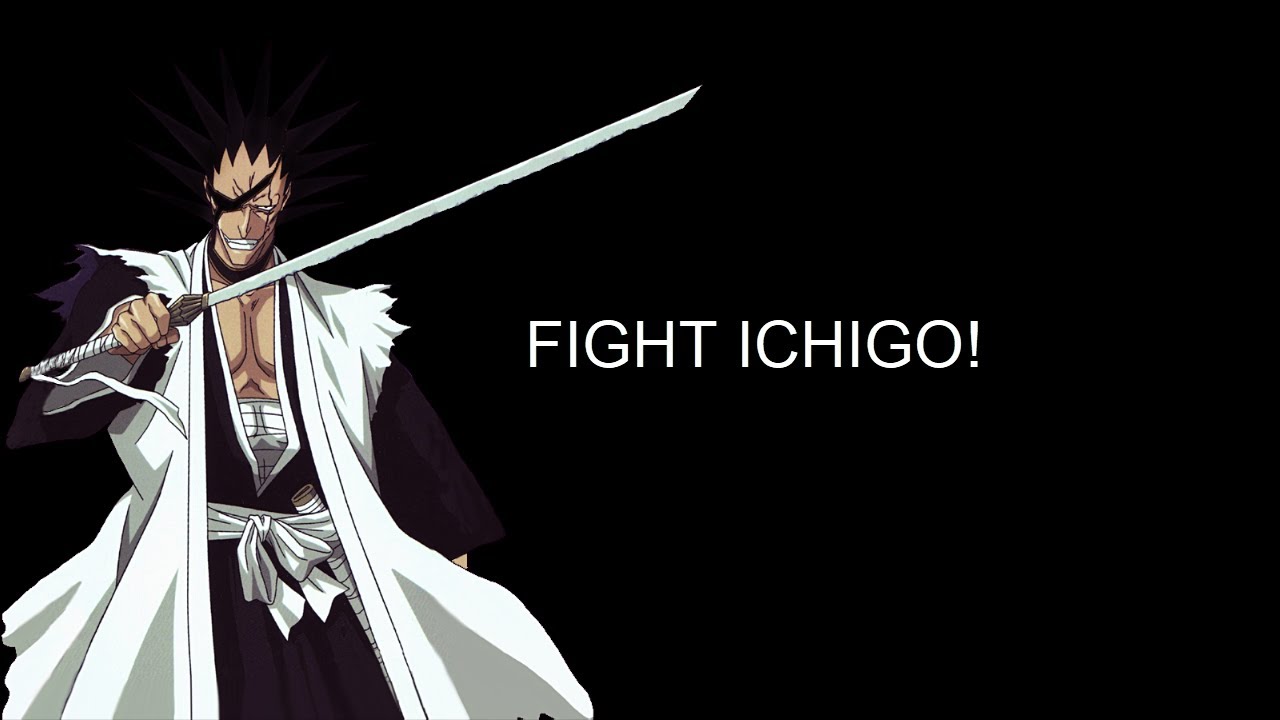 Kenpachi Words - Fight! || Bleach
