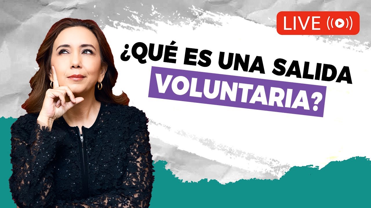 🚪 ¿Qué es la salida voluntaria? - Inmigrando con Kathia
