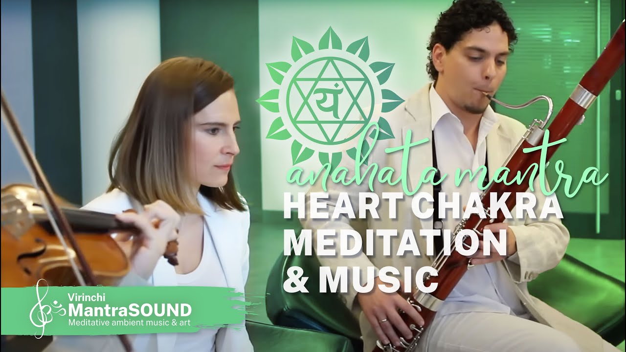 Anahata mantra | Heart chakra meditation music