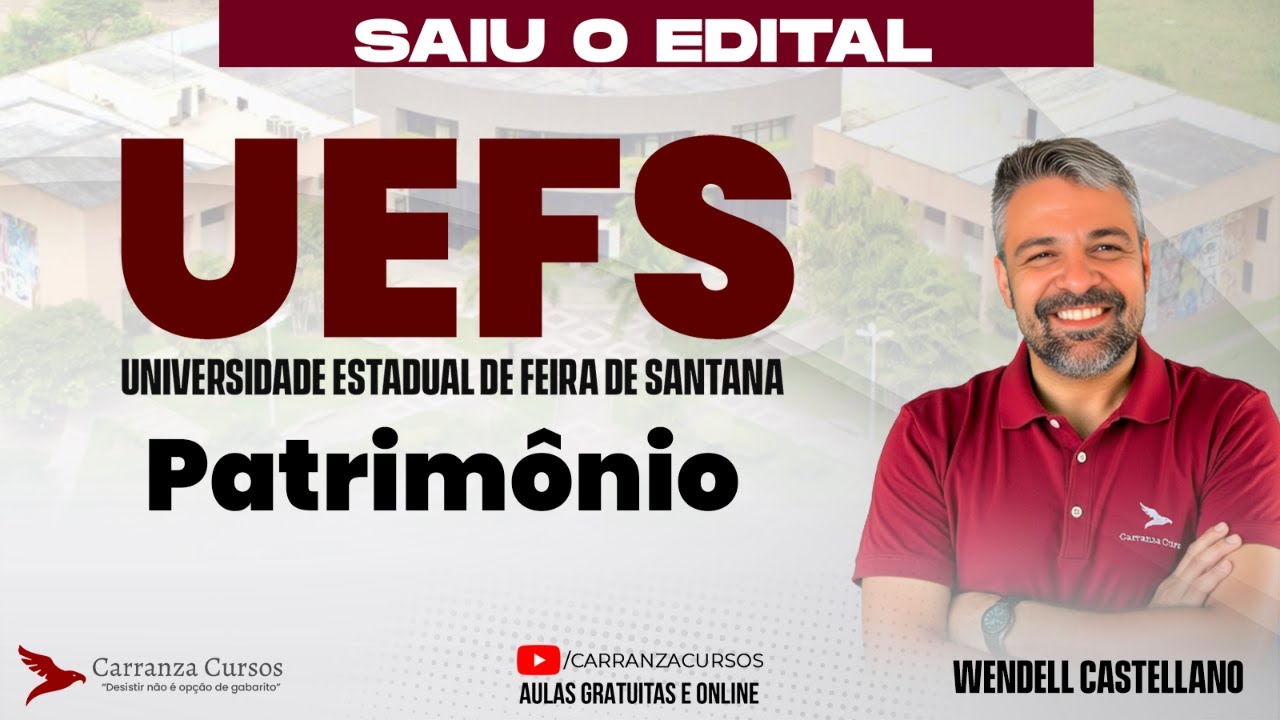 Concurso UEFS: Patrimônio - Tudo o que Você Precisa Saber para Passar!