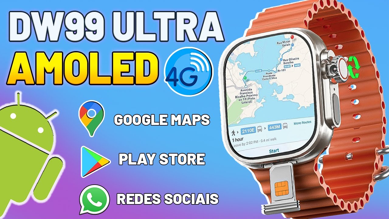 SMARTWATCH DW99 ULTRA 4G COM SISTEMA ANDROID 8.1 PLAY STORE GOOGLE MAPS E REDES SOCIAIS! REVIEW!